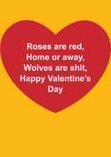 Funny Valentine's Day Card - Roses Are Red - Wolves Are Shit created by The Cake Thief