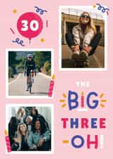 Personalised Birthday Photo Card created by Joanne Hawker - Classic Birthday Card - 30th - The Big Three-Oh!