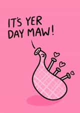 Cute Mother's Day Card - It’s Yer Day Maw - Bagpipe created by Greetin’ Cards UK