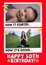 Personalised Birthday Photo Card created by Studio Doodles - Cute 50th Birthday Card - How it Started - How It's Going