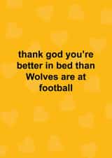 Funny Valentine's Day/Anniversary Card - Thank God You're Better In Bed - Wolves created by The Cake Thief