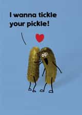Funny Anniversary/Valentine's Day Card - I Wanna Tickle Your Pickle - Gherkins created by Pottsy Prints