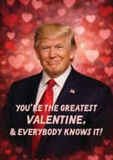 Funny Valentine's Day Card - Donald Trump - Greatest Valentine created by Sweetlove Press