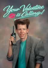Funny Valentine's Card - Retro 1980's - Your Valentine Is Calling! created by Bonne Nouvelle