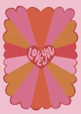 Bright and Groovy Card To Say I Love You created by Philippa Kemp