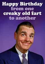 Funny Birthday Card - Creaky Old Fart created by Dean Morris Cards