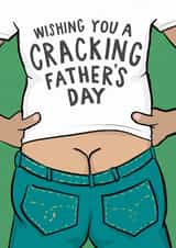 Funny Father’s Day Card - Cracking Dad Builder’s Bum created by Running with Scissors