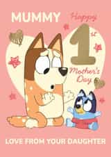 Cute 1st Mother’s Day Card – Bluey - From Your Daughter created by Danilo