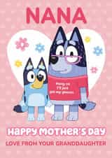 Cute Bluey Mother’s Day Card - For Nana – From Your Granddaughter created by Danilo