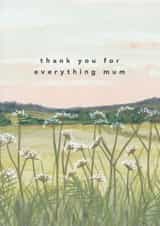 Traditional Mother's Day Card - Countryside Flowers - Thank You For Everything created by Joy Jen Studio