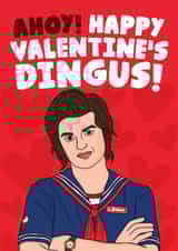 Fun Valentine's Day Card - Ahoy! Happy Valentine's Dingus! Steve Harrington - Stranger Things created by Studio Doodles
