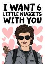 Funny Anniversary/Valentine's Day Card - I Want 6 Little Nuggets With You - Steve Harrington created by Studio Doodles