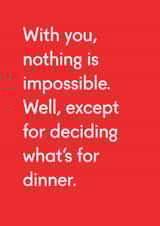 With You, Nothing Is Impossible – Funny Love Card created by Ohh Deer