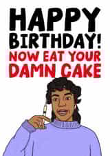 Funny Birthday Card - Happy Birthday! Now Eat Your Damn Cake - Erica - Stranger Things created by Studio Doodles