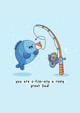 Punny fishing themed Father’s Day card - birthday card for Dad - punny created by Rosalie Perl
