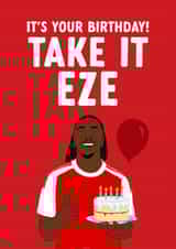 Funny Birthday Card - Take It Eze - Eberechi Eze created by The Cake Thief