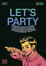 Let’s Party Together – Harry Styles Inspired Harry Birthday Card created by han print