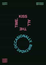 Kiss All The Time. Birthday, Occasionally. – Harry Styles Inspired Birthday Card created by han print