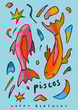 Arty Birthday Card - Pisces - Star Sign created by Freya Niamh Design