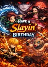 Demon Slayer birthday card - Have a slayin' birthday - anime created by Victoria Dervish