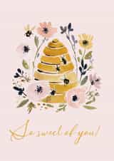 So Sweet of You Floral Beehive Thank You Card created by Modupe Yalley