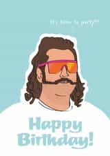 Funny Mullet Birthday Card – It's time to party! created by Nicely Said Co.