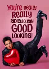Funny Valentine’s Day Card - Zoolander - Ridiculously Good Looking created by I Draw Stuff 
