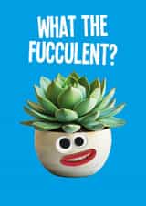 Funny Birthday Card - Succulent created by kissmekwik