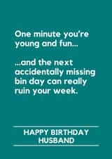 Funny Birthday Card for Husband | Missing Bin Day Humour | Relatable Life created by Making Lemonade