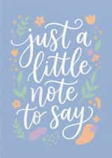 Just A Little Note To Say created by Laura can't draw