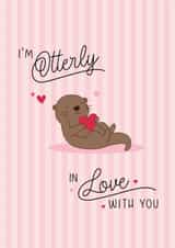 Cute Otter Valentine's Card - I'm Otterly in love with you Valentine's Card created by KDee Designs