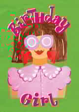 Arty Birthday Card - For Her - Birthday Girl created by Ickaprint