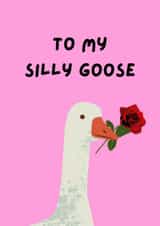 Cute Funny Silly Goose Valentine's Card - For Him/Her - Romantic Anniversary created by Becky Leeson