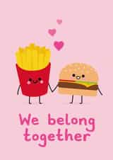 Cute Anniversary Card - Fries and Burger - We Belong Together created by hannahdoodle
