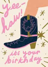 Classic Birthday Card - Cowgirl Boots - Yee-Haw! created by Kerrie McNeill