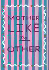 Modern Mother's Day Card - Mother Like No Other created by Ickaprint