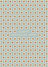 Happy Birthday Mum - Pretty Floral Birthday Card - Retro Greeting for Parent created by Lately Studio