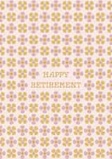 Happy Retirement Floral Card - Pretty Flowers Retirement Card created by Lately Studio