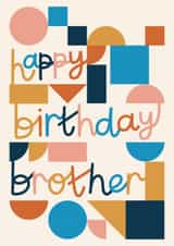 Classic Birthday Card - For Brother - Modern Bright Bauhaus Shapes created by Christine Cuddihy Illustration