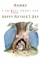Mother’s Day Card – Cute Mummy & Baby Squirrel “I Am Nuts About You” created by Louise Bramley