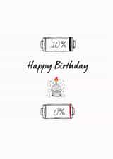 Funny Low Battery Birthday Card for Tired Friends created by Wildishbambina