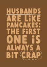 Funny Divorce Card – Husbands Are Like Pancakes created by Sarah Harding