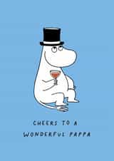 Cute Father’s Day Card - ‘Cheers To A Wonderful Pappa’ - Moomin created by Moomin Characters