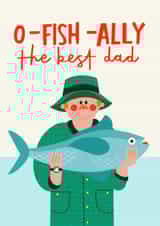 Funny Father's Day Card - O-Fish-Ally The Best Dad - Fishing Pun created by AbiGoLucky