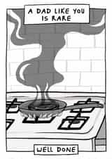 Funny Father’s Day Card - A Dad Like You Is Rare - Well Done created by Running with Scissors