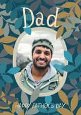 Personalised Father's Day Photo Card created by The Pattern Press - Classic Father's Day Card - Foliage