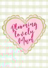 Blooming lovely Mum card for Mother's Day created by Illustratoni