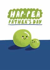 Cute Father's Day Card - Pea - Pun created by Giddy Kipper
