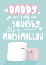 Cute Father's Day Card - For Daddy - Marshmallow created by Giddy Kipper