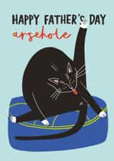Funny Father's Day Card - From the Cat - Arsehole created by AbiGoLucky